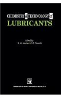 Chemistry and Technology of Lubricants