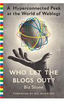 Who Let the Blogs Out?