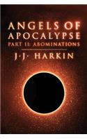 Angels of Apocalypse, Part II