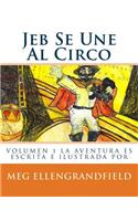 Jeb Se Une Al Circo