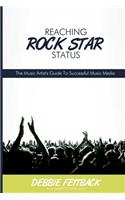 Reaching Rock Star Status