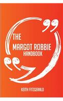 The Margot Robbie Handbook - Everything You Need To Know About Margot Robbie