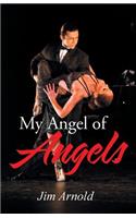 My Angel of Angels