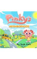 Pinky's Neighborhood