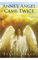 Anne's Angel Came Twice