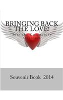 Bringing Back The Love