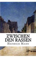 Zwischen den Rassen