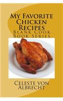 My Favorite Chicken Recipes