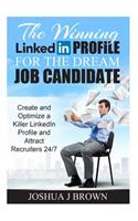 THE WINNING LINKEDIN PROFILE For The Dream Job Candidate