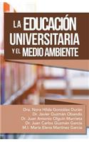 Educación Universitaria Y El Medio Ambiente