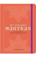 My Pocket Mantras: Powerful Words to Connect, Comfort, and Protect(My Pocket Gift Book Series)