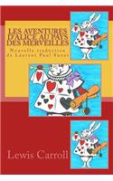 Les Aventures d'Alice au pays des merveilles: Nouvelle traduction de Laurent Paul Sueur(French)