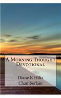 A Morning Thought Devotional