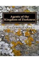 Agents of the Kingdom of Darkness