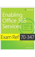 Exam Ref 70-347 Enabling Office 365 Services