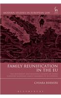 Family Reunification in the Eu