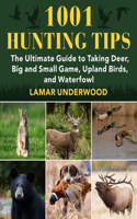 1001 Hunting Tips