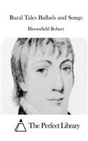 Rural Tales Ballads and Songs
