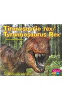 Tiranosaurio Rex/Tyrannosaurus Rex