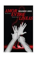 Amor Entre Lineas (SEGUNDO LIBRO): Cuando las putas son hombres