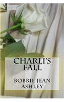 Charli's Fall