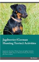 Jagdterrier German Hunting Terrier Activities Jagdterrier Activities (Tricks, Games & Agility) Includes: Jagdterrier Agility, Easy to Advanced Tricks, Fun Games, Plus New Content