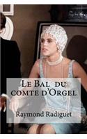Le Bal du comte d'Orgel: (French)