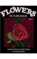 Flowers Picture Book Vol.1 (Everything Is Everything Picture Books)