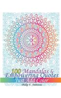 100 Mandalas and Empowering Quotes: (English)