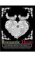 Romantic Heart Coloring Books for Adults: The best gift A Coloring Book for Grown-Up Girls from The Coloring Cafe
