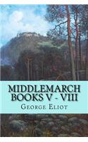 Middlemarch Books V - VIII