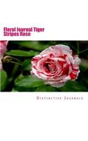 Floral Journal Tiger Stripes Rose