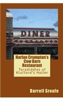 Harlan Crumpton's Cow Barn Restaurant