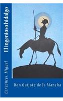 El ingenioso hidalgo Don Quijote de la Mancha