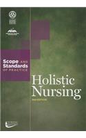 Holistic Nursing: Scope and Standards of Practice