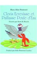 Clovis Ecrevisse Et Paillasse Poule d'Eau