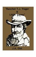 Rancher T.J. Trager and Little Tracey