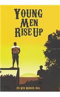 Young Men Rise Up