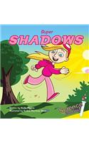 Super Shadows