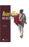 Aurelia in Action