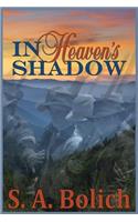 In Heaven's Shadow