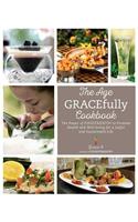 The Age Gracefully Cookbook