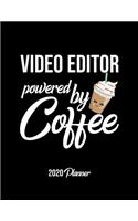 Video Editor Powered By Coffee 2020 Planner