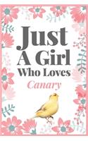 Just A Girl Who Loves Canary