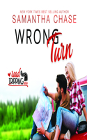 Wrong Turn: (2 Tom Rollins Thriller, a)