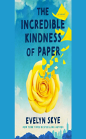 The Incredible Kindness of Paper