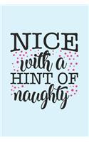 Christmas Notebook, NICE WITH aA HINT OF NAUGHTY