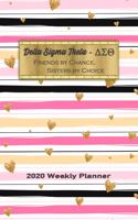 Delta Sigma Theta - Friends By Chance, Sisters By Choice 2020 Weekly Planner