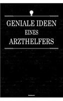 Geniale Ideen eines Arzthelfers Notizbuch