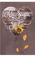 My Sugar Shit: Diabetes Log Book: Daily Blood Glucose Journal: Track Before & After Breakfast, Lunch, Dinner, Snack & Bedtime With Notes: Wood Heart Cover